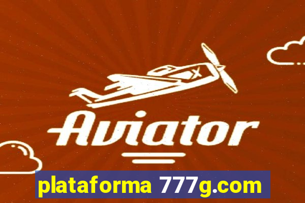 plataforma 777g.com